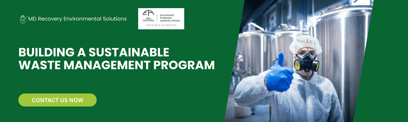 Building a Sustainable Waste Management Program Building a Sustainable Waste Management Program